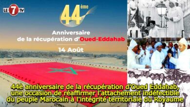 Photo of 44è anniversaire de la récupération d’Oued Eddahab, une occasion de réaffirmer l’attachement indéfectible du peuple Marocain à l’intégrité territoriale du Royaume