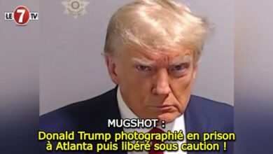 Photo of États-Unis : Donald Trump « photographié » en prison à Atlanta puis libéré sous caution !