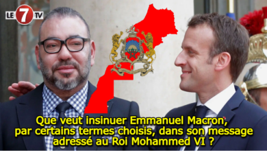 Photo of Que veut insinuer Emmanuel Macron, par certains termes choisis, dans son message adressé au Roi Mohammed VI ?