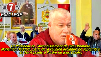 Photo of Le Président de l’Arrondissement de Sidi Othmane, Mohamed Haddadi, parle de la réunion ordinaire de septembre et des 4 points à l’ordre du jour. (vidéo)