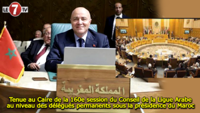 Photo of Tenue au Caire de la 160e session du Conseil de la Ligue Arabe au niveau des délégués permanents sous la présidence du Maroc