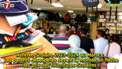 Photo of Rentrée Scolaire 2023-2024 au Maroc : Les parents désespérés devant la montée en flèche des prix des fournitures Scolaires !