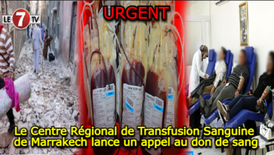 Photo of Séisme : Le Centre Régional de Transfusion Sanguine de Marrakech lance un appel au don de sang