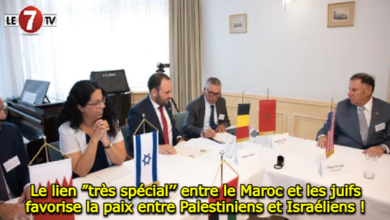 Photo of Le lien ”très spécial’’ entre le Maroc et les juifs favorise la paix entre Palestiniens et Israéliens !