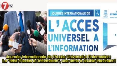 Photo of Journée Internationale de l’Accès Universel à l’Information: Le « droit d’accès à l’information », une arme à double tranchant !