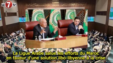 Photo of La Ligue Arabe salue les efforts du Maroc en faveur d’une solution libo-libyenne à la crise