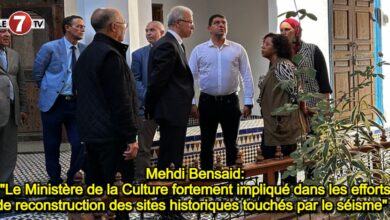 Photo of Mehdi Bensaid: « Le Ministère de la Culture fortement impliqué dans les efforts de reconstruction des sites historiques touchés par le séisme » !