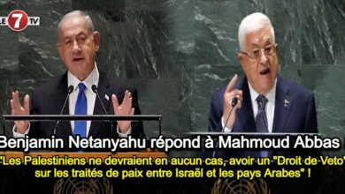 Photo of Benjamin Netanyahu répond à Mahmoud Abbas : « Les Palestiniens ne devraient en aucun cas, avoir « un droit de veto » sur les traités de paix entre Israël et les pays Arabes »