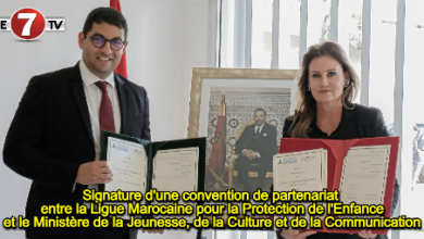 Photo of Signature d’une convention de partenariat entre la Ligue Marocaine pour la Protection de l’Enfance et le Ministère de la Jeunesse, de la Culture et de la Communication