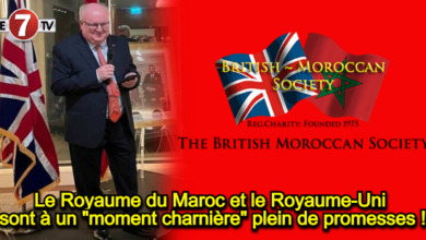 Photo of Le Royaume du Maroc et le Royaume-Uni sont à un « moment charnière » plein de promesses !