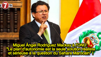 Photo of Miguel Ángel Rodríguez Mackay à l’ONU: « Le plan d’autonomie est la seule solution réaliste et sérieuse à la question du Sahara Marocain » !