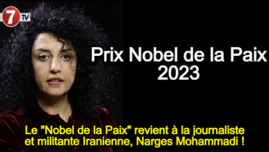 Photo of Le « Nobel de la Paix » revient à la journaliste et militante Iranienne, Narges Mohammadi !