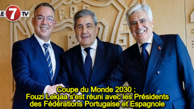 Photo of Coupe du Monde 2030 : Fouzi Lekjaa s’est réuni avec les Présidents des Fédérations Portugaise et Espagnole