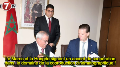 Photo of Le Maroc et la Hongrie signent un accord de coopération dans  le domaine de la coproduction cinématographique !