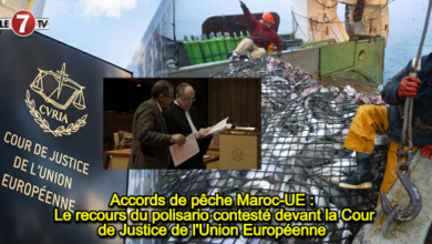 Photo of Accords de pêche Maroc-UE : Le recours du polisario contesté devant la Cour de Justice de l’Union Européenne