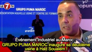 Photo of Evénement Industriel au Maroc : GRUPO PUMA MAROC inaugure sa deuxième usine à Had Soualem !