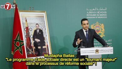 Photo of Mustapha Baitas : « Le programme d’aide sociale directe est un « tournant majeur » dans le processus de réforme sociale » !