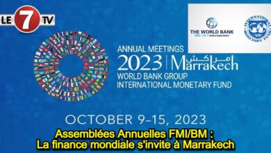 Photo of Assemblées Annuelles FMI/BM : La finance mondiale s’invite à Marrakech