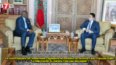 Photo of Le vice-Président de l’Assemblée Législative de transition au Burkina Faso, Daouda Diallo: « La Marocanité du Sahara n’est pas discutable » !