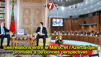 Photo of Les relations entre le Maroc et l’Azerbaïdjan promises à de bonnes perspectives