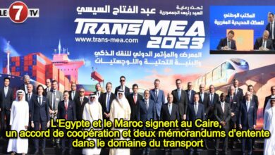 Photo of L’Egypte et le Maroc signent au Caire, un accord de coopération et deux mémorandums d’entente dans le domaine du transport