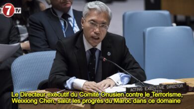 Photo of Le Directeur exécutif du Comité Onusien contre le Terrorisme, Weixiong Chen, salut les progrès du Maroc dans ce domaine