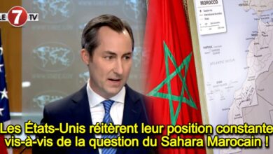 Photo of Les États-Unis réitèrent leur position constante vis-à-vis de la question du Sahara Marocain !