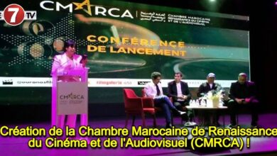 Photo of Création de la Chambre Marocaine de Renaissance du Cinéma et de l’Audiovisuel (CMRCA) !