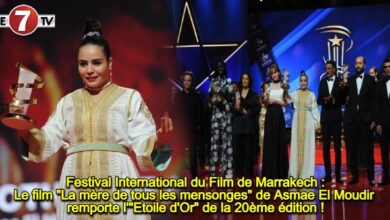 Photo of Festival International du Film de Marrakech : Le film « La mère de tous les mensonges » de Asmae El Moudir remporte l' »Etoile d’Or » de la 20ème édition !