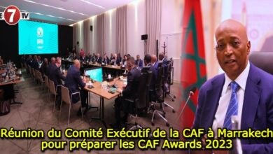 Photo of Réunion du Comité Exécutif de la CAF à Marrakech pour préparer les CAF Awards 2023