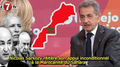 Photo of Nicolas Sarkozy réitère son appui inconditionnel à la Marocanité du Sahara !