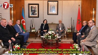 Photo of L’Azerbaïdjan réitère son soutien permanent et constant à la souveraineté du Maroc sur ses provinces du Sud