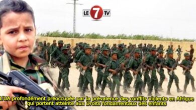 Photo of L’UA profondément préoccupée par la prévalence des conflits violents en Afrique qui portent atteinte aux Droits fondamentaux des enfants