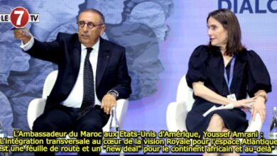 Photo of L’Ambassadeur du Maroc aux Etats-Unis d’Amérique, Youssef Amrani : « L’intégration transversale au cœur de la vision Royale pour l’espace Atlantique est une feuille de route et un « new deal » pour le continent africain et au-delà » !