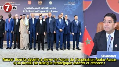 Photo of Nasser Bourita appelle à élever le Forum de Coopération Arabo-Russe à un niveau de dialogue stratégique concret et efficace !