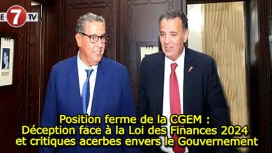 Photo of Position ferme de la CGEM : Déception face à la Loi des Finances 2024 et critiques acerbes envers le Gouvernement