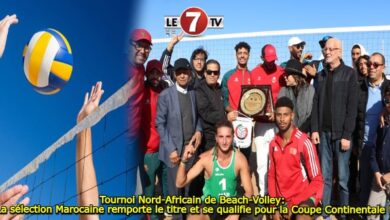 Photo of Tournoi Nord-Africain de Beach-Volley: La sélection Marocaine remporte le titre et se qualifie pour la Coupe Continentale !