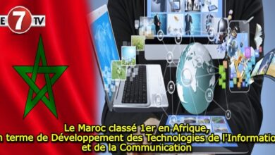 Photo of Le Maroc classé 1er en Afrique, en terme de Développement des Technologies de l’Information et de la Communication