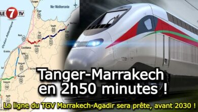 Photo of La ligne du TGV Marrakech-Agadir sera prête, avant 2030 !