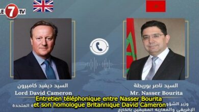 Photo of Entretien téléphonique entre Nasser Bourita et son homologue Britannique David Cameron