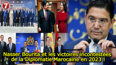 Photo of Nasser Bourita et les victoires incontestées de la Diplomatie Marocaine en 2023 !