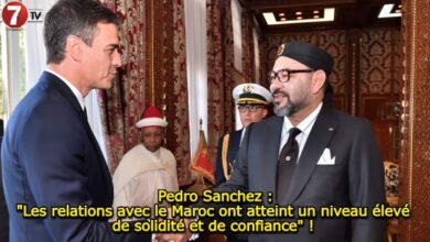 Photo of Pedro Sanchez : « Les relations avec le Maroc ont atteint un niveau élevé de solidité et de confiance » ! 