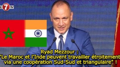 Photo of Ryad Mezzour : « Le Maroc et l’Inde peuvent travailler étroitement via une coopération Sud-Sud et triangulaire » !