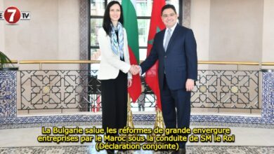 Photo of La Bulgarie salue les réformes de grande envergure entreprises par le Maroc sous la conduite de SM le Roi (Déclaration conjointe)