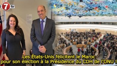 Photo of Les États-Unis félicitent le Maroc pour la son élection à la Présidence du CDH de l’ONU !