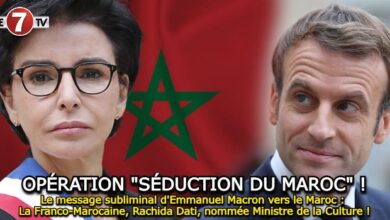 Photo of Le message subliminal d’Emmanuel Macron vers le Maroc : La Franco-Marocaine, Rachida Dati, nommée Ministre de la Culture !