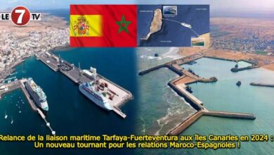 Photo of Relance de la liaison maritime Tarfaya-Fuerteventura aux îles Canaries en 2024 : Un nouveau tournant pour les relations Maroco-Espagnoles !