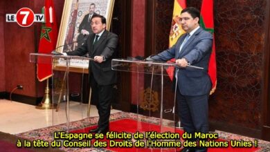 Photo of L’Espagne se félicite de l’élection du Maroc à la tête du Conseil des Droits de l’Homme des Nations Unies !