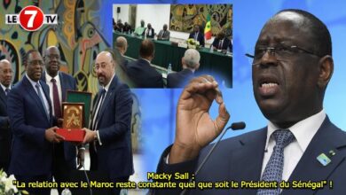 Photo of Macky Sall : « La relation avec le Maroc reste constante quel que soit le Président du Sénégal » !