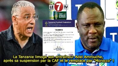 Photo of La Tanzanie limoge son entraîneur Adel Amrouche, après sa suspension par la CAF et le remplace par « Morocco »